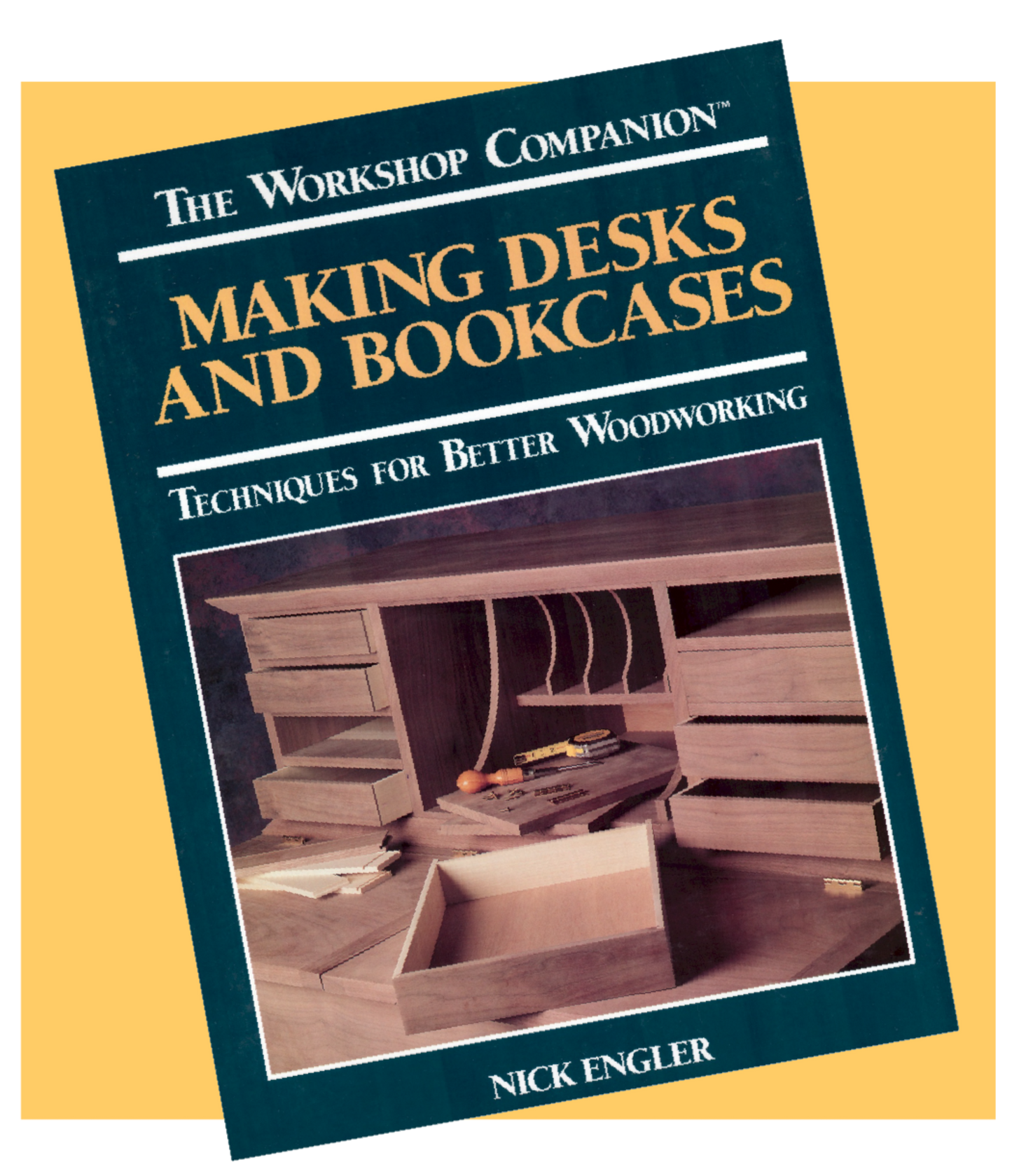Making Desks and Bookcases