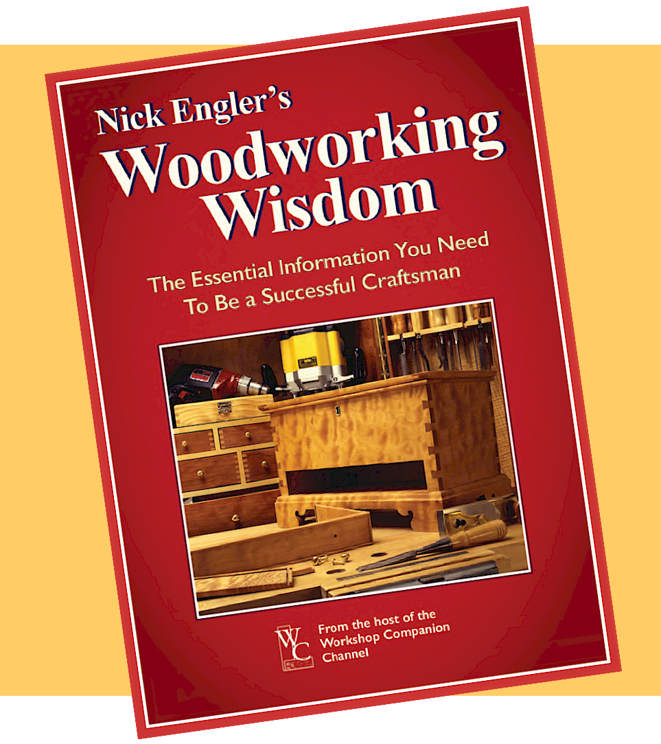 Woodworking Wisdom