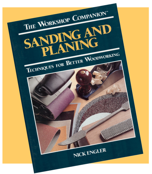Sanding and Planing